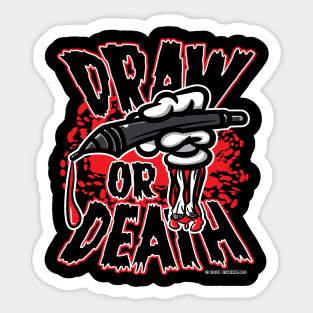 Draw or Death Sticker